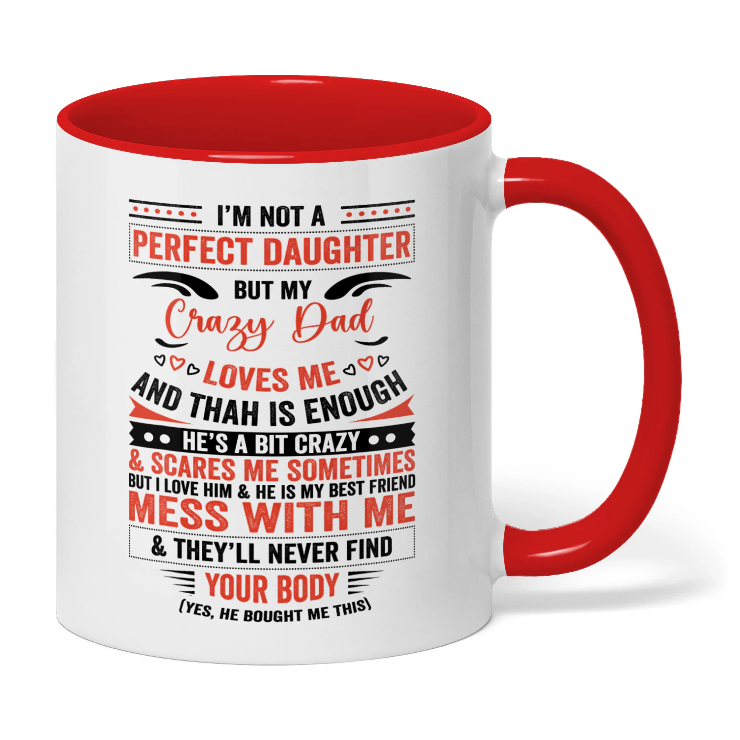 I'm Not A Perfect Daughter But My Crazy Dad