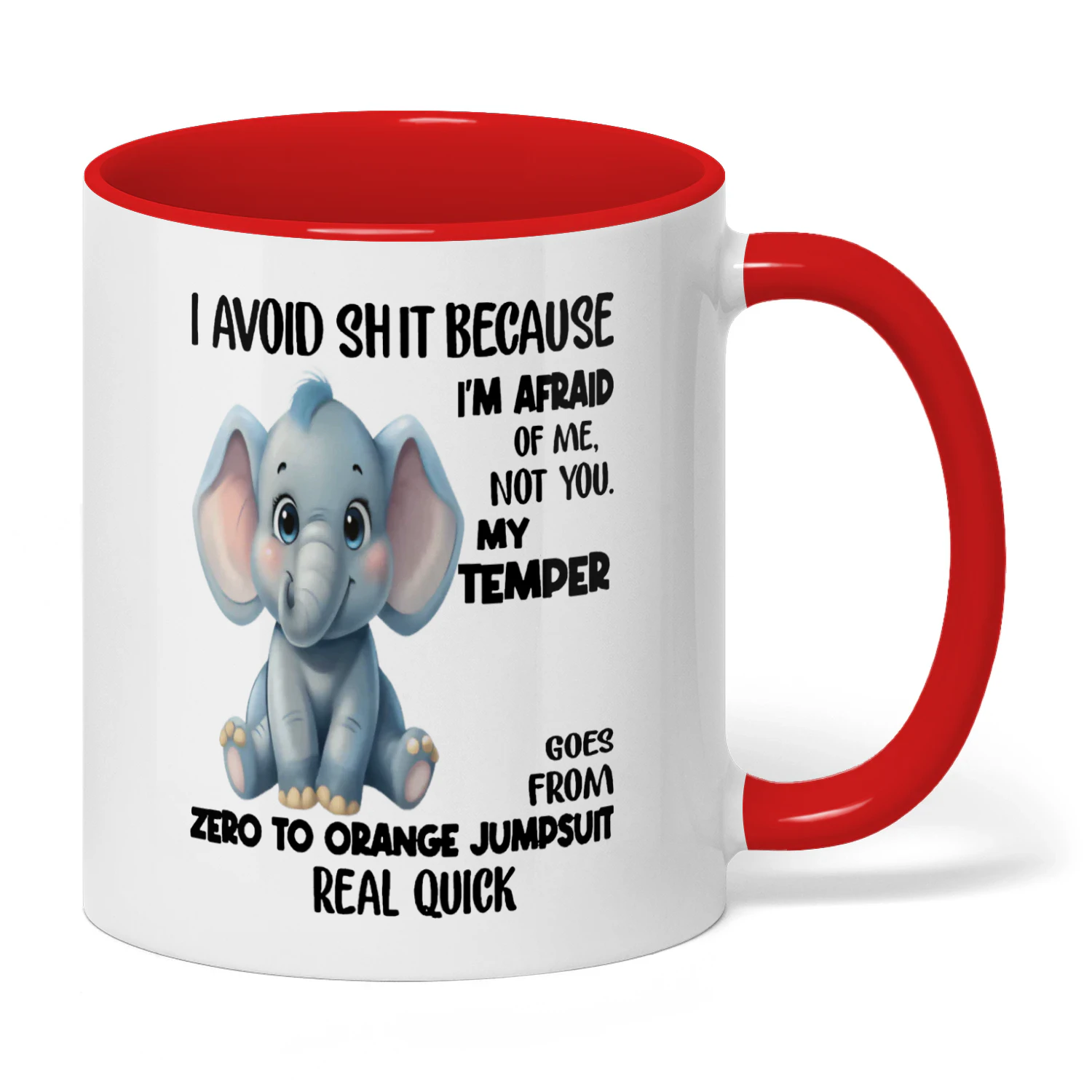 I Avoid Shit Because I'm Afraid Elephant