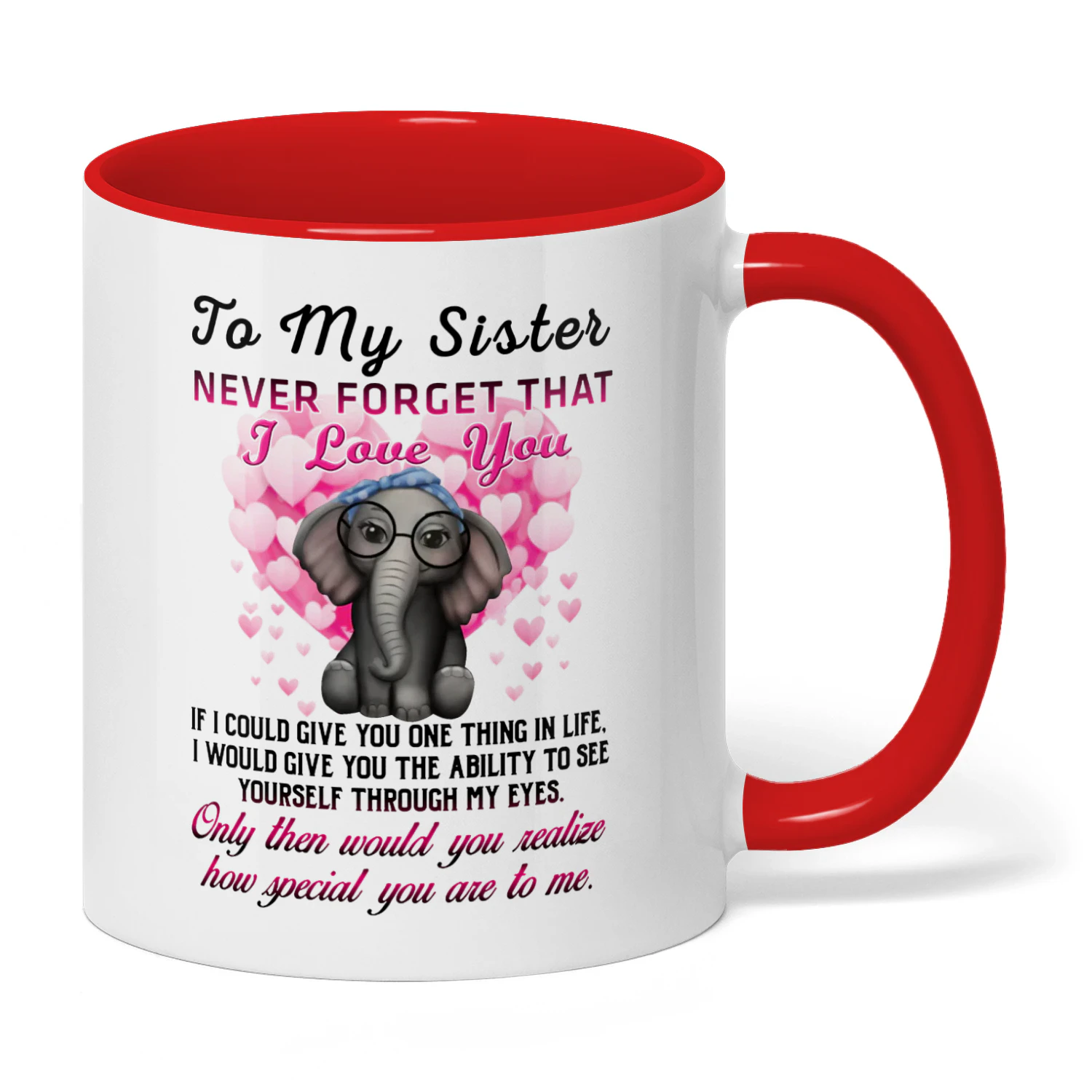To My Sister Never Forget That Elephant