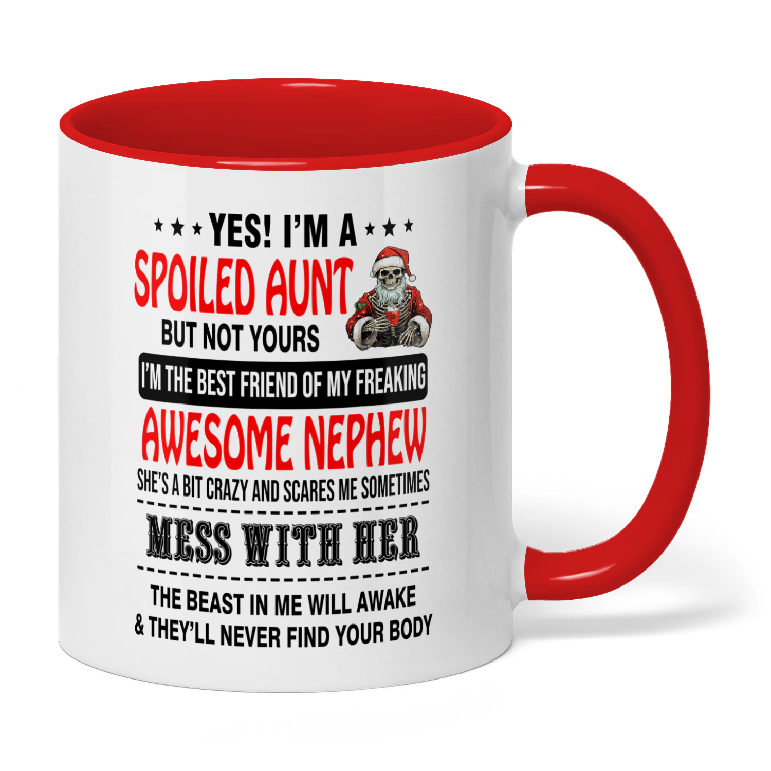 Yes I'm A Spoiled Aunt But Not Aunt Skull