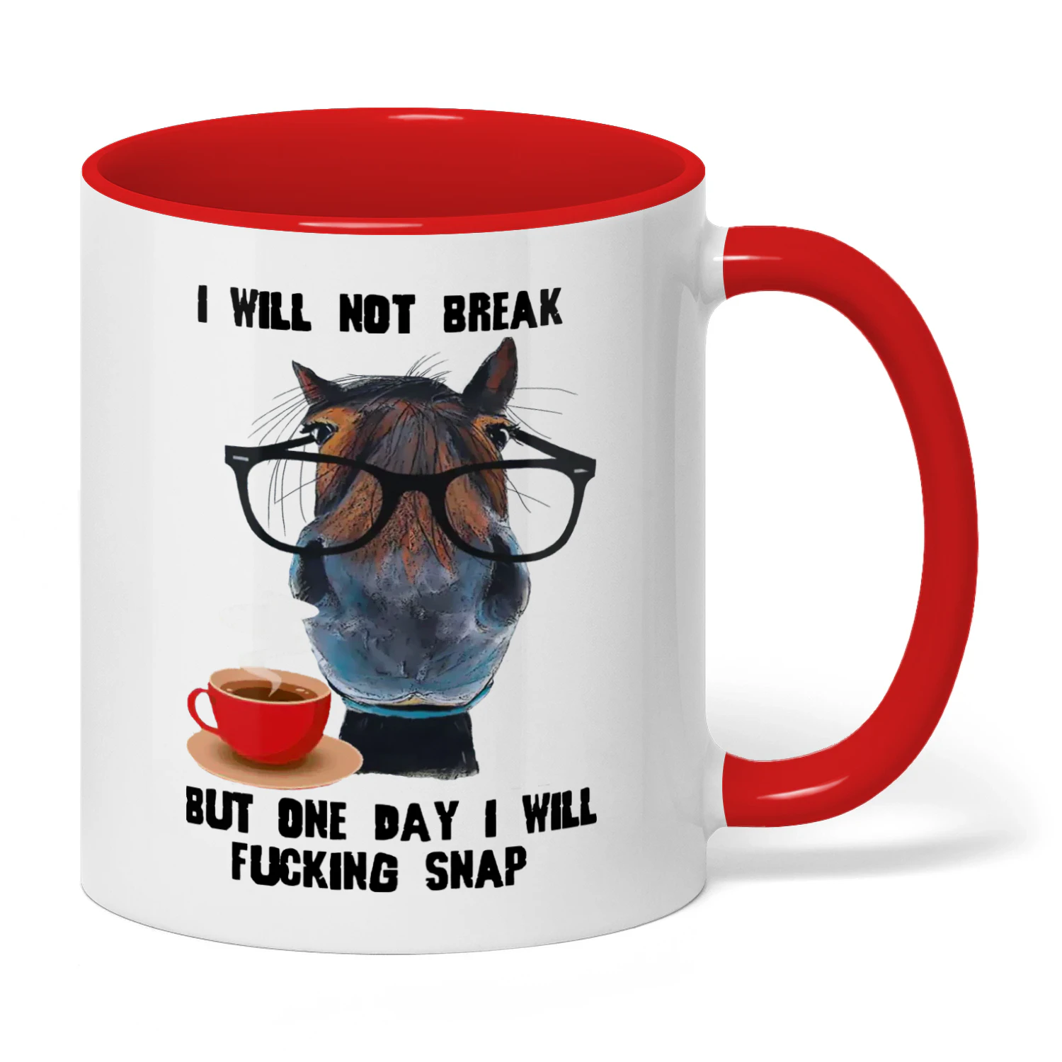 I Will Not Break But One Day I Will Horse