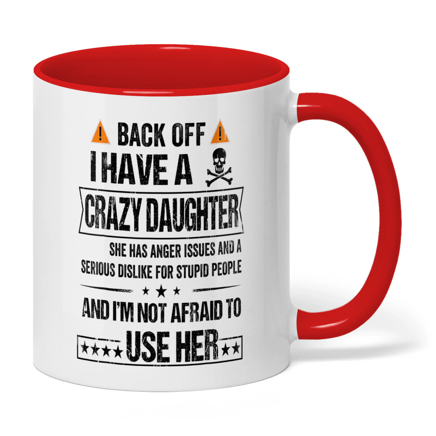 55 Back Off I Have A Crazy Daughter