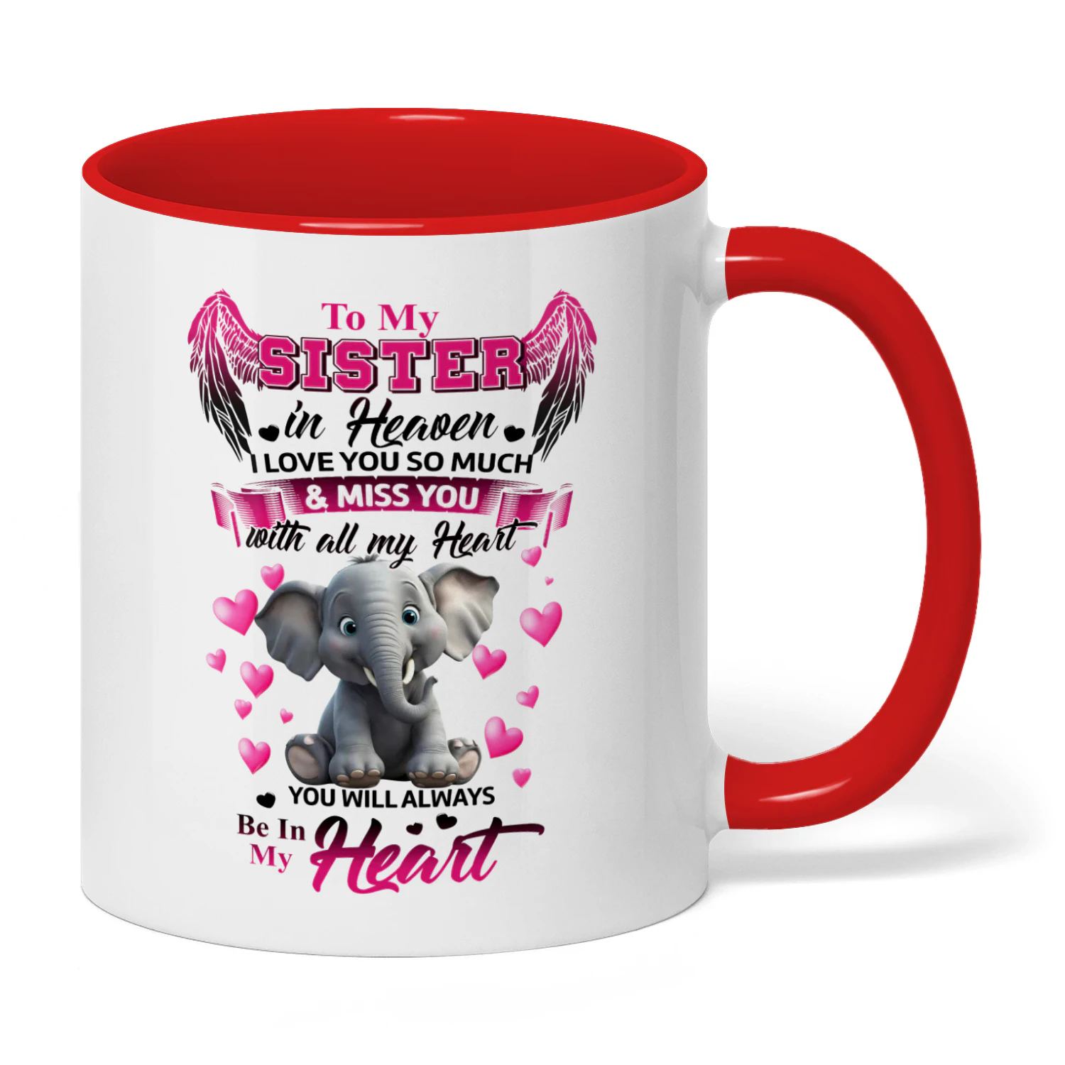 To My Sister In Heaven I Love Elephant
