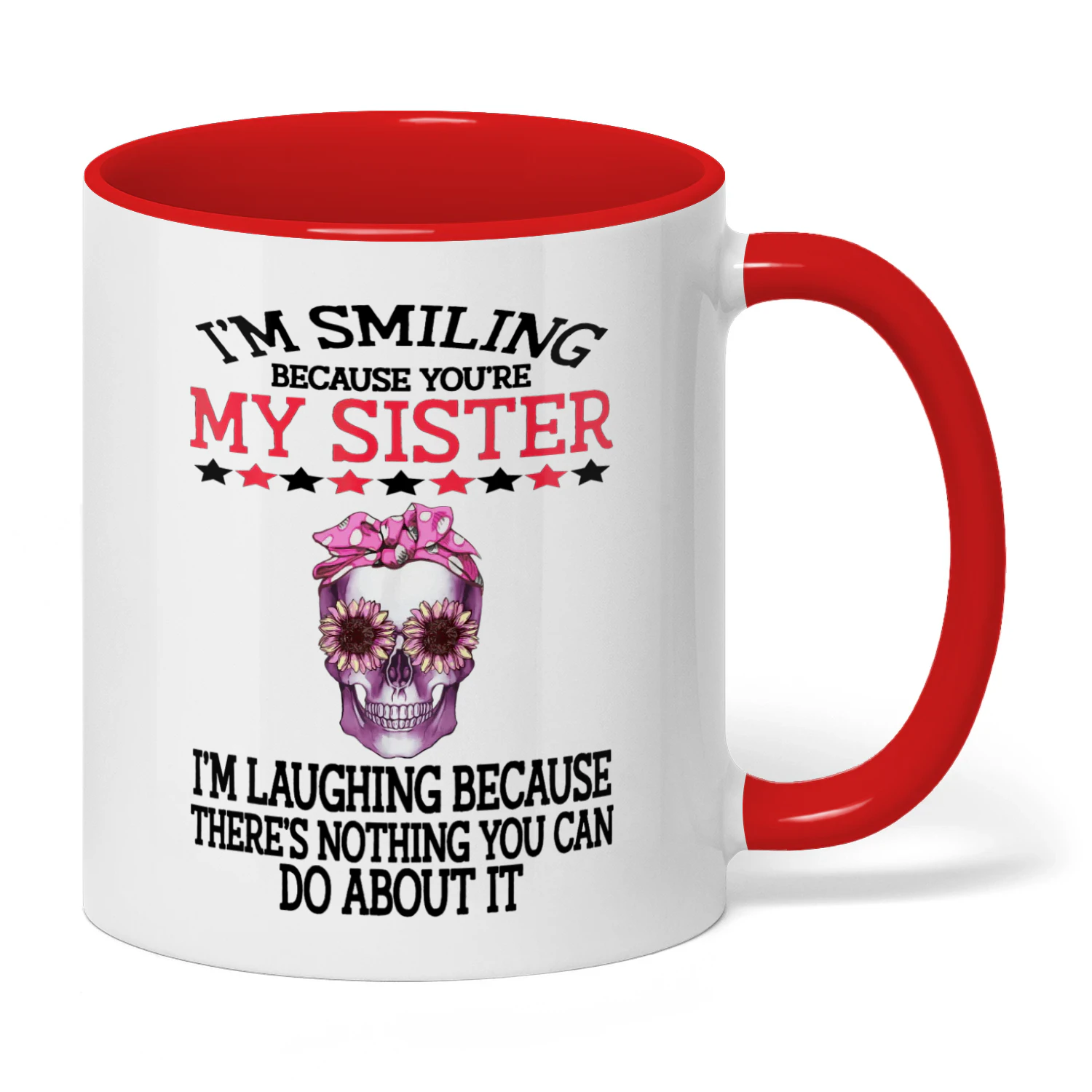 01 I Smiling Because You're My Sister Skull