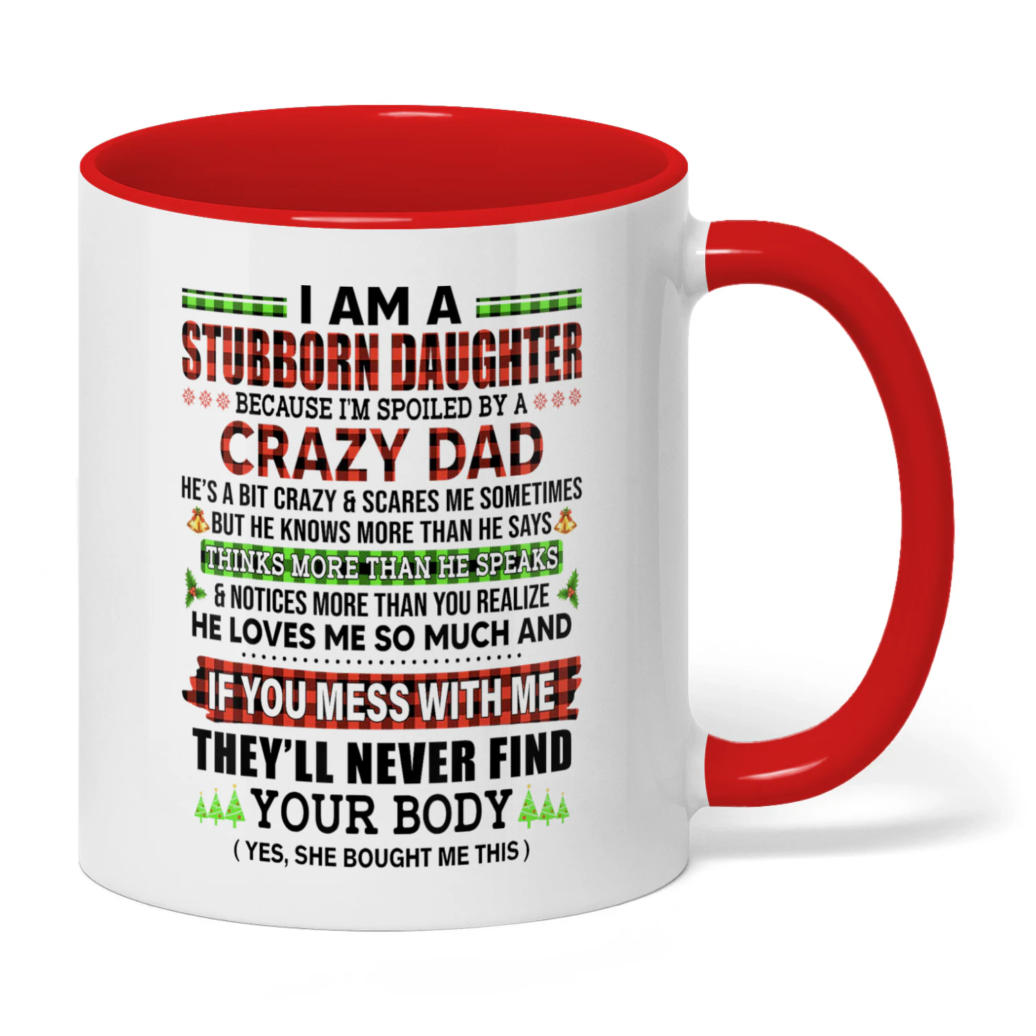 I Am A Stubborn Daughter Because I'm Dad