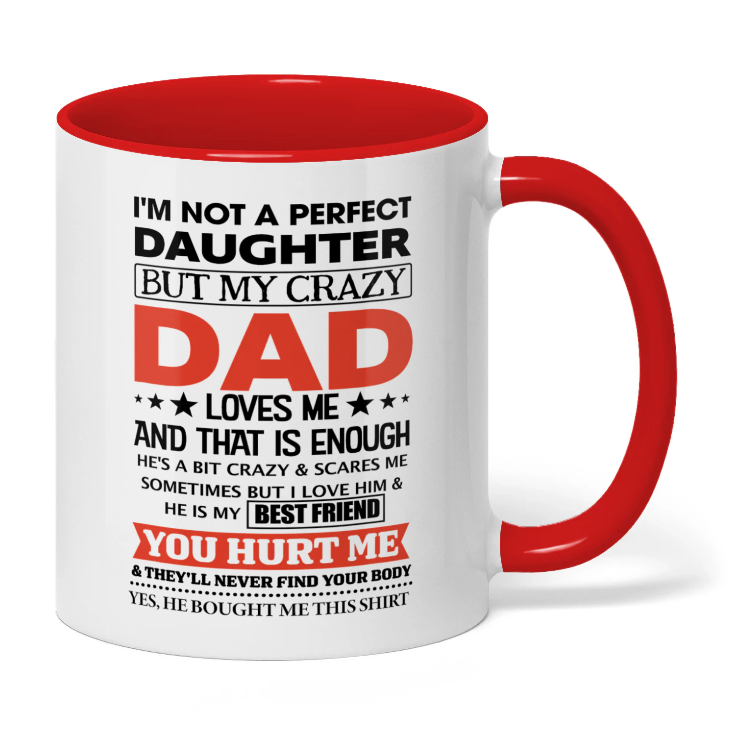 I'm Not A Perfect Daughter But My Crazy Dad