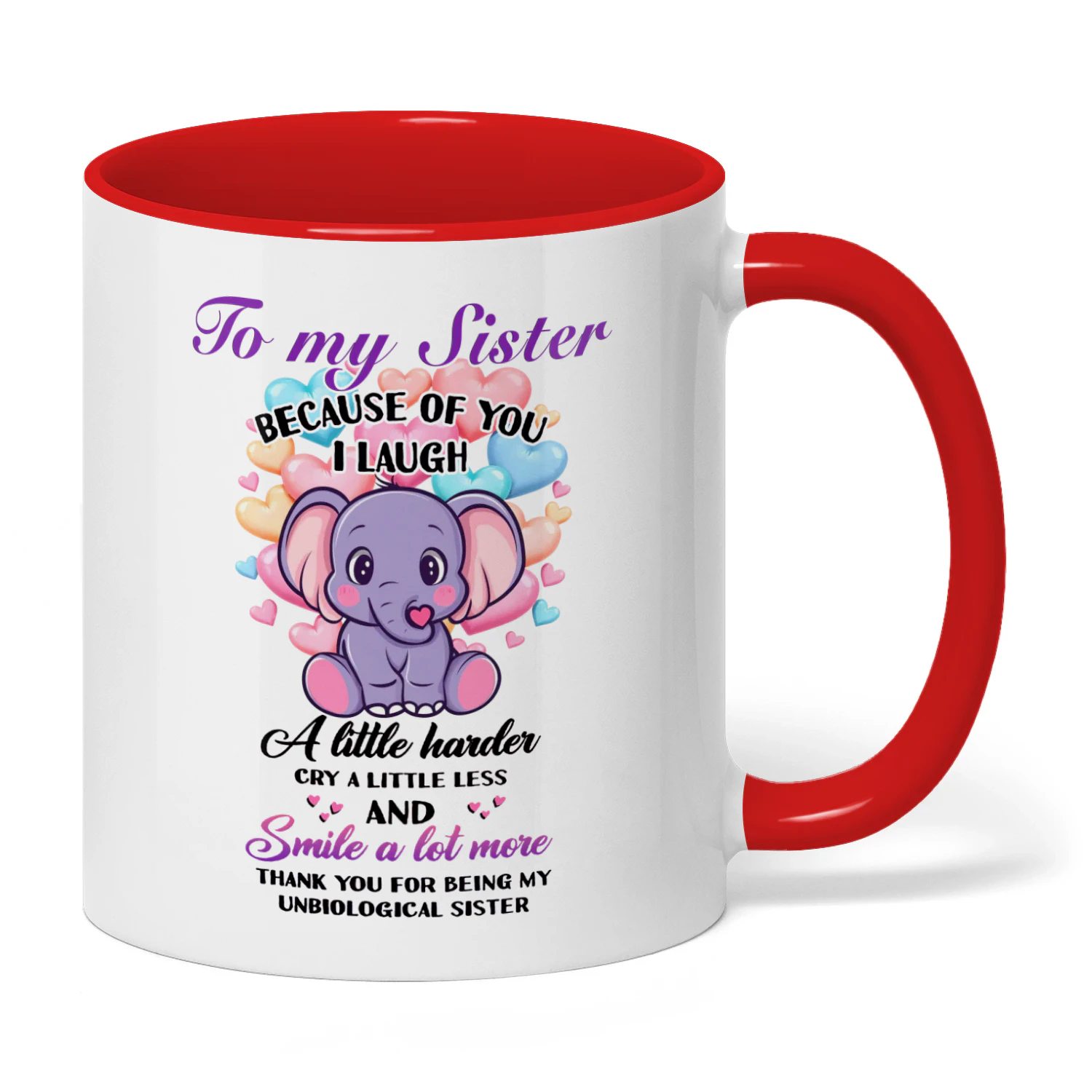 To My Sister Because Of You Elephant