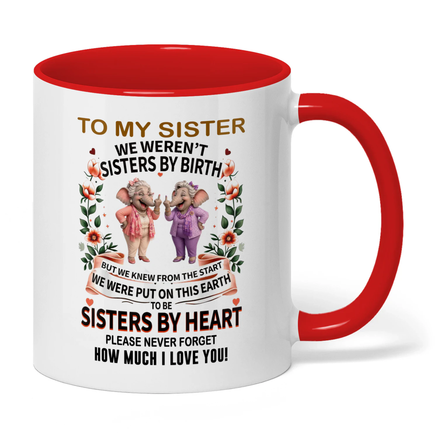 54 To My Sister We Weren't Sisters By Birth Elephant