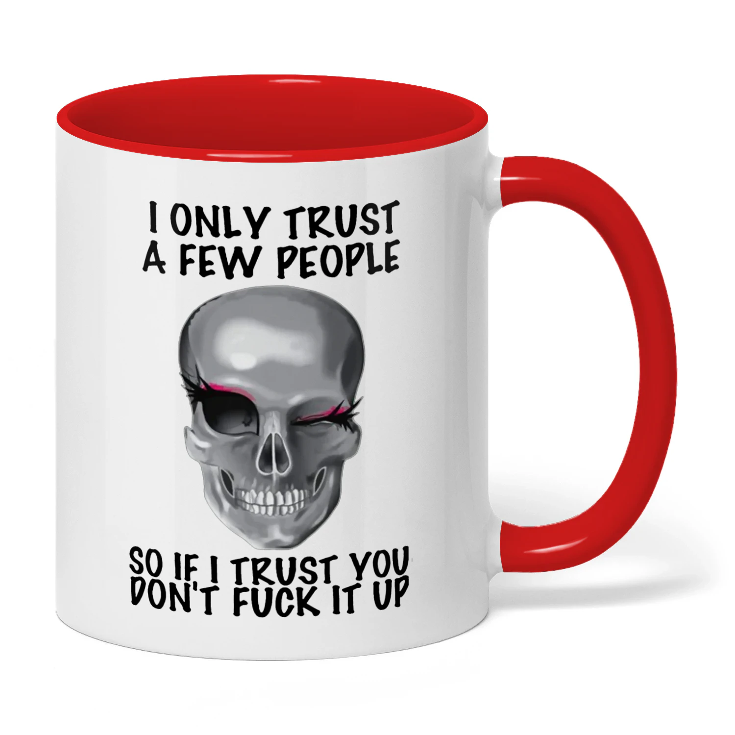 I Only Trust A Few People Skull