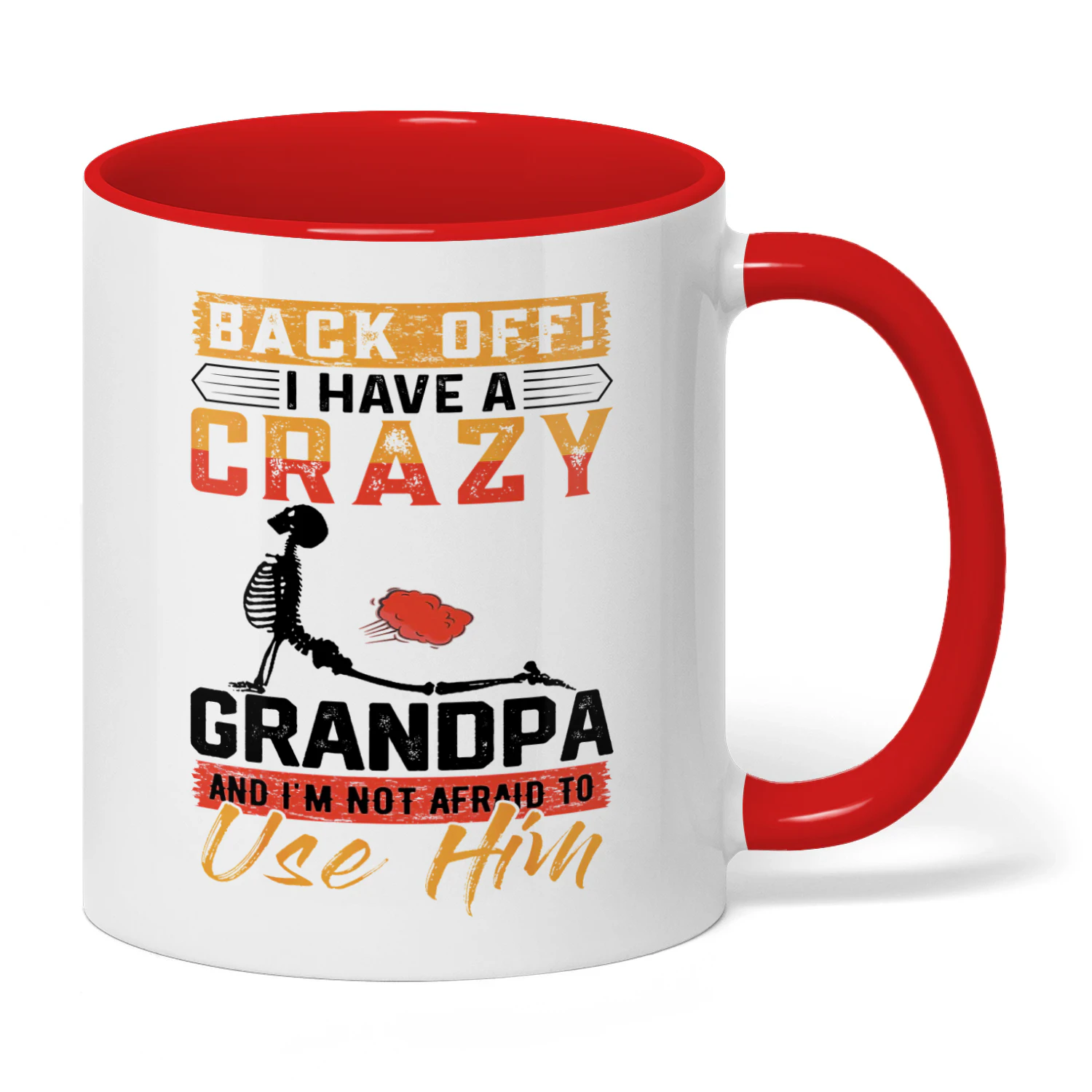 Back Off I Have A Crazy Grandpa Skull