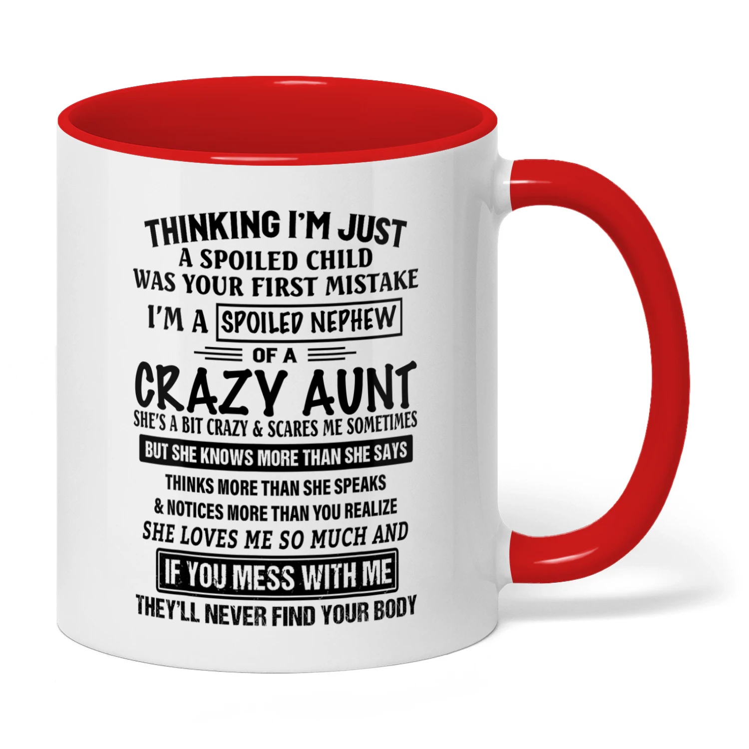 78 Thinking I'm Just A Spoiled Child Was Your First Mistake I'm A Spoiled Nephew Aunt