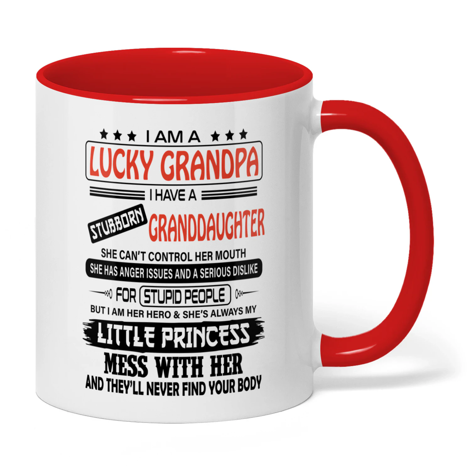 I Am A Lucky Grandpa I Have A Stubborn Granddaughter