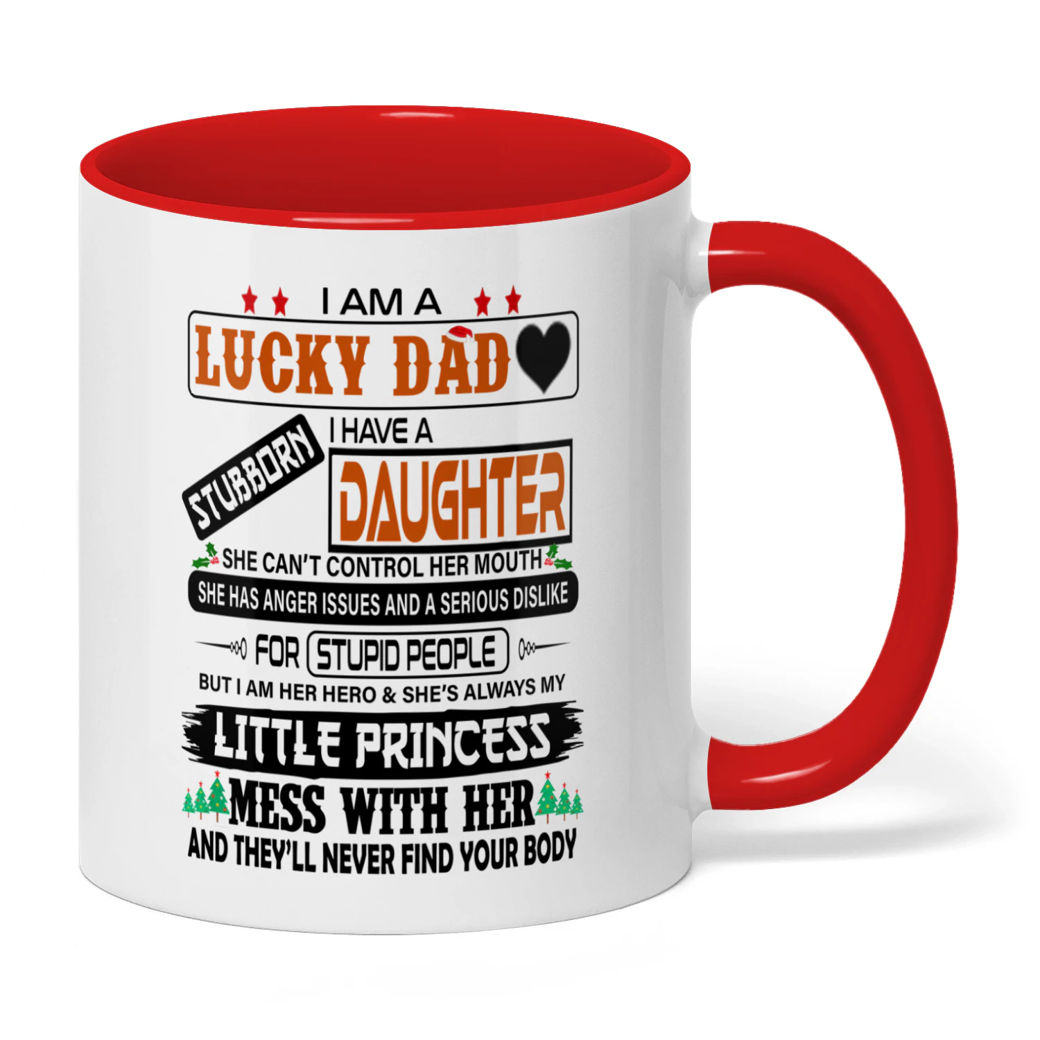 I Am A Lucky Dad I Have A Stubborn Daughter