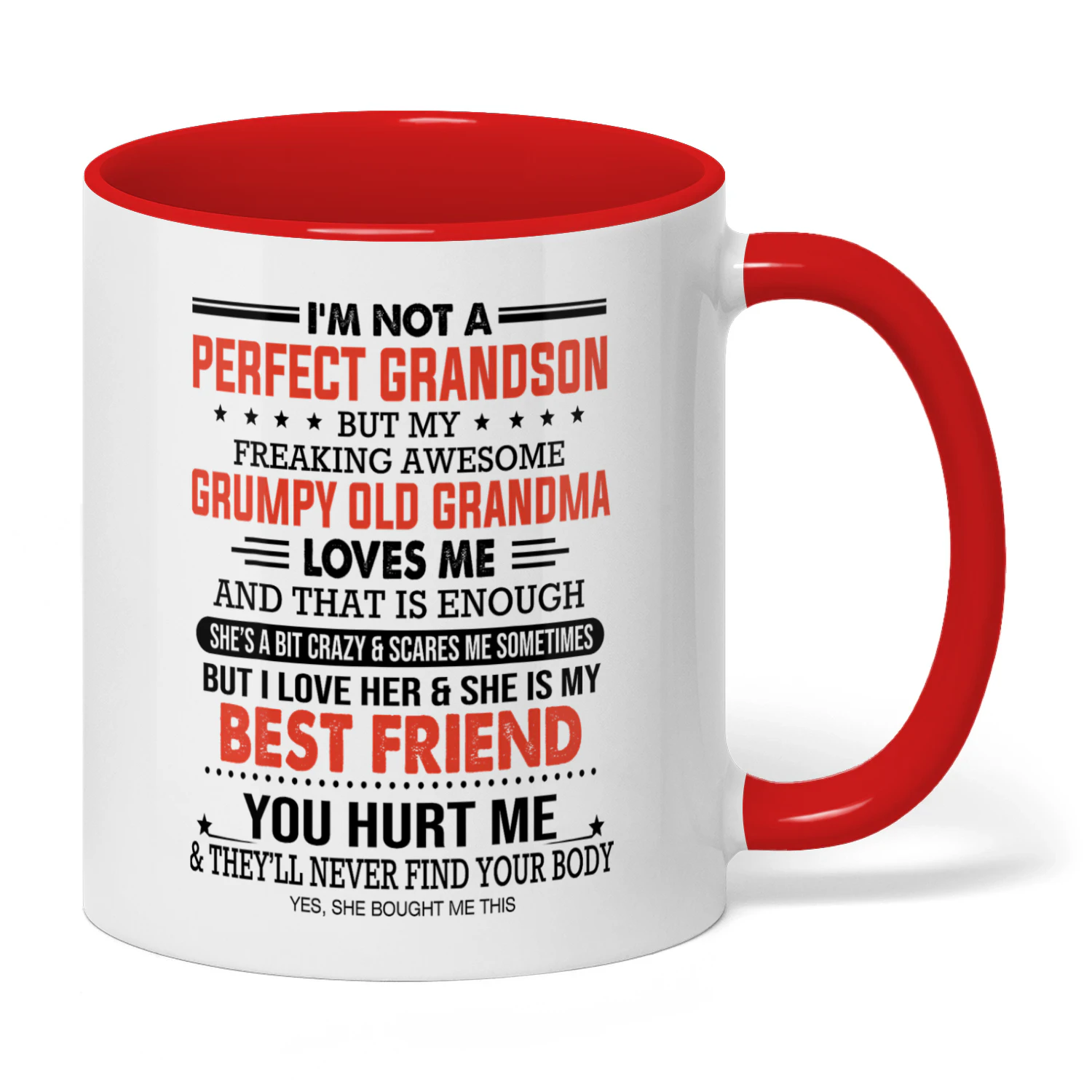 I'm Not A Perfect Grandson But My Grandma