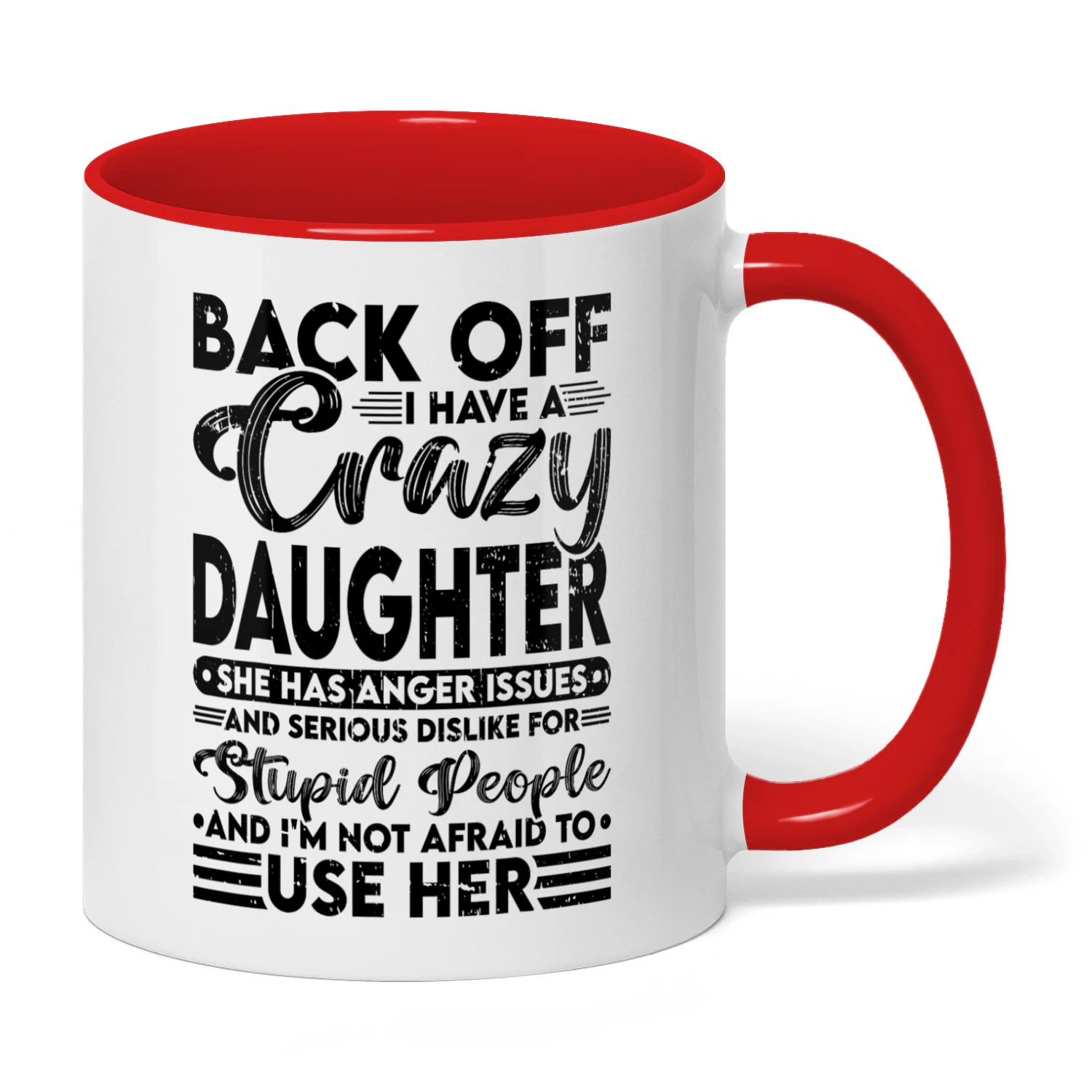 54 Back Off I Have A Crazy Daughter