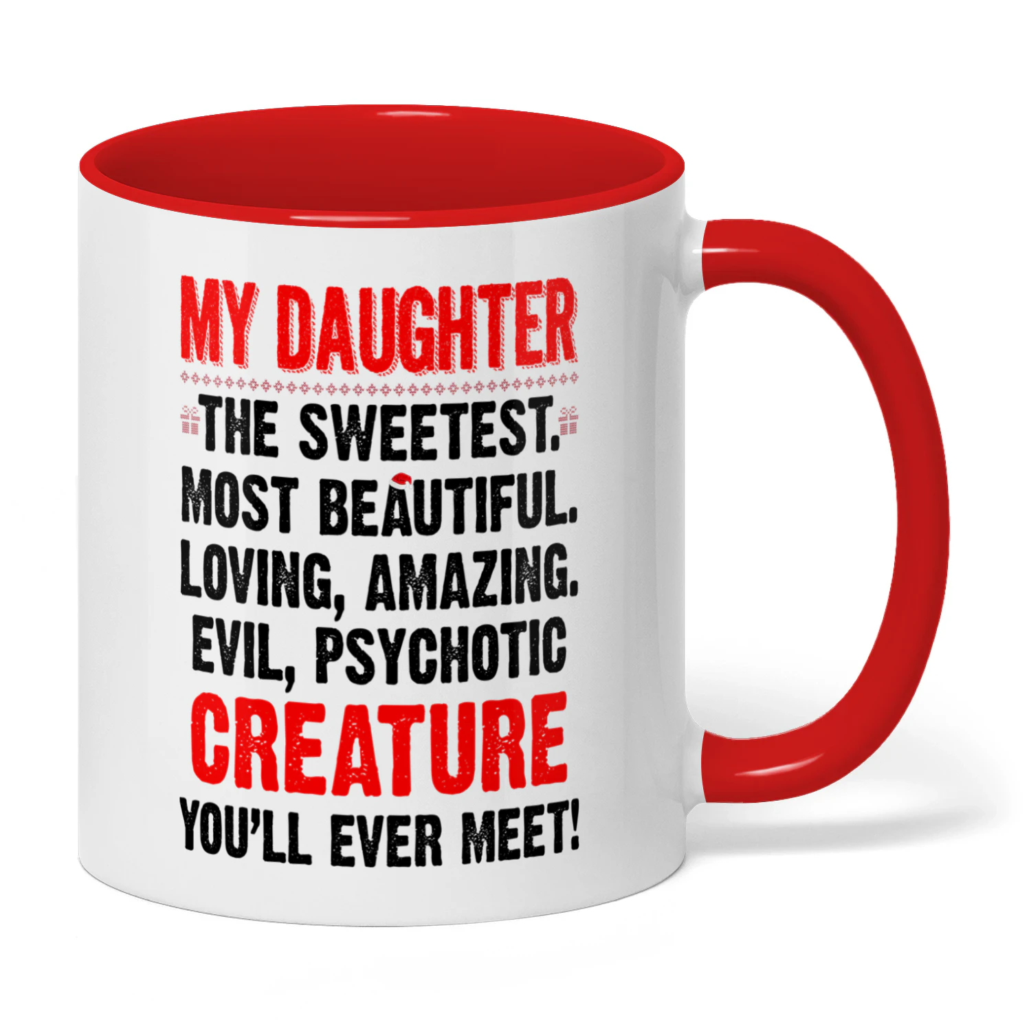 My Daughter The Sweetest Most Beautiful Daughter