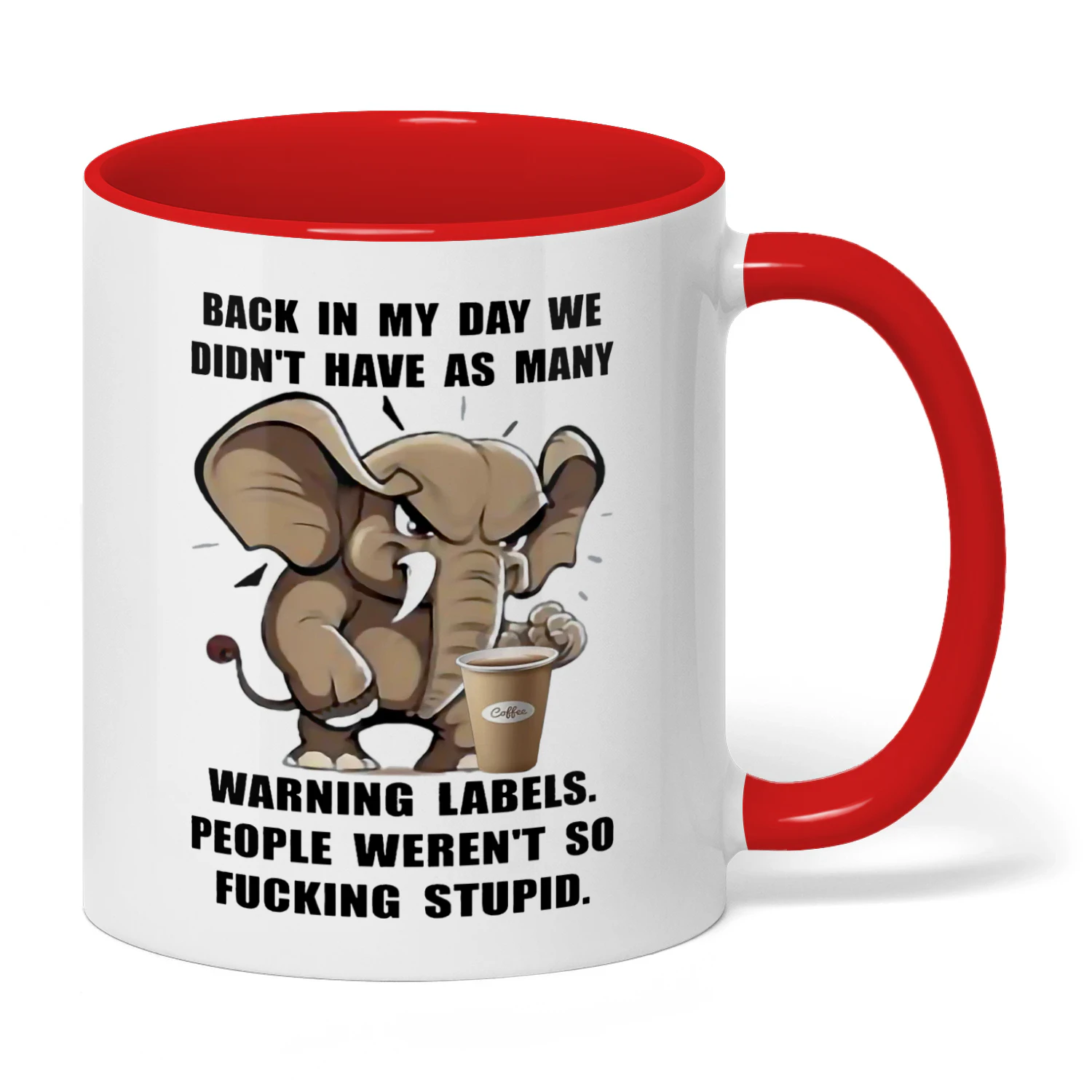 Back In My Day We Didn't Have As Elephant