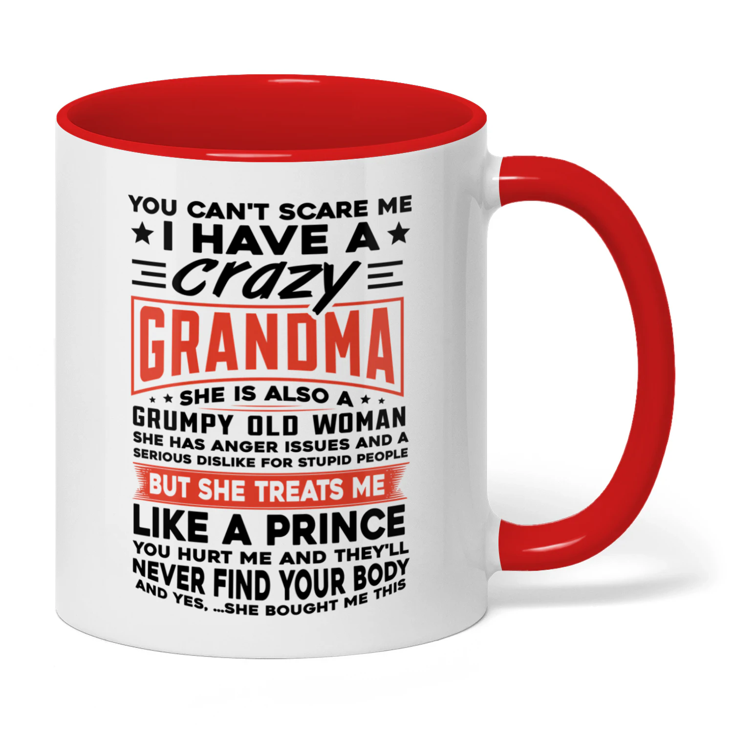 You Can Scare Me I Have A Grandma