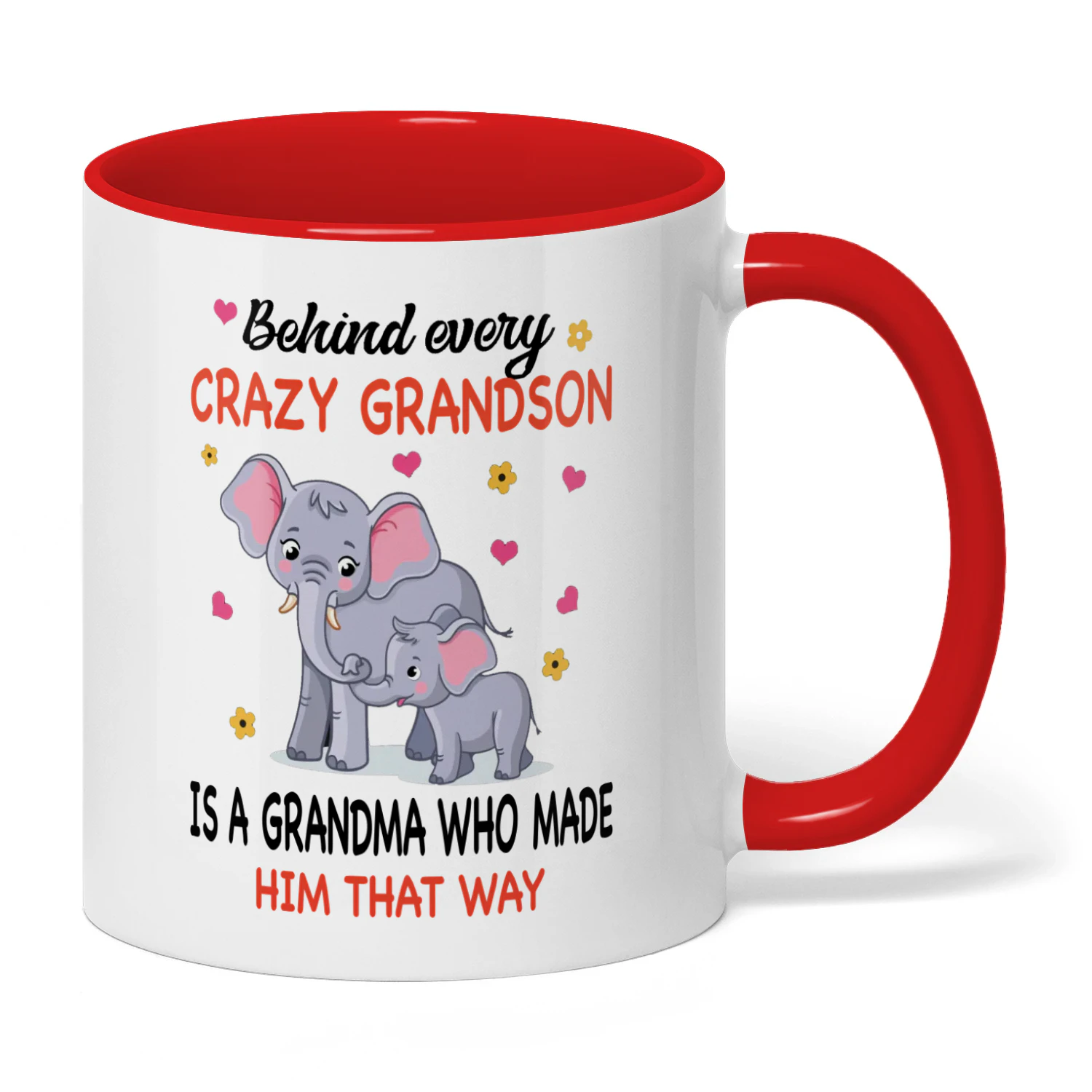 Behind Every Crazy Grandson Is A Grandma