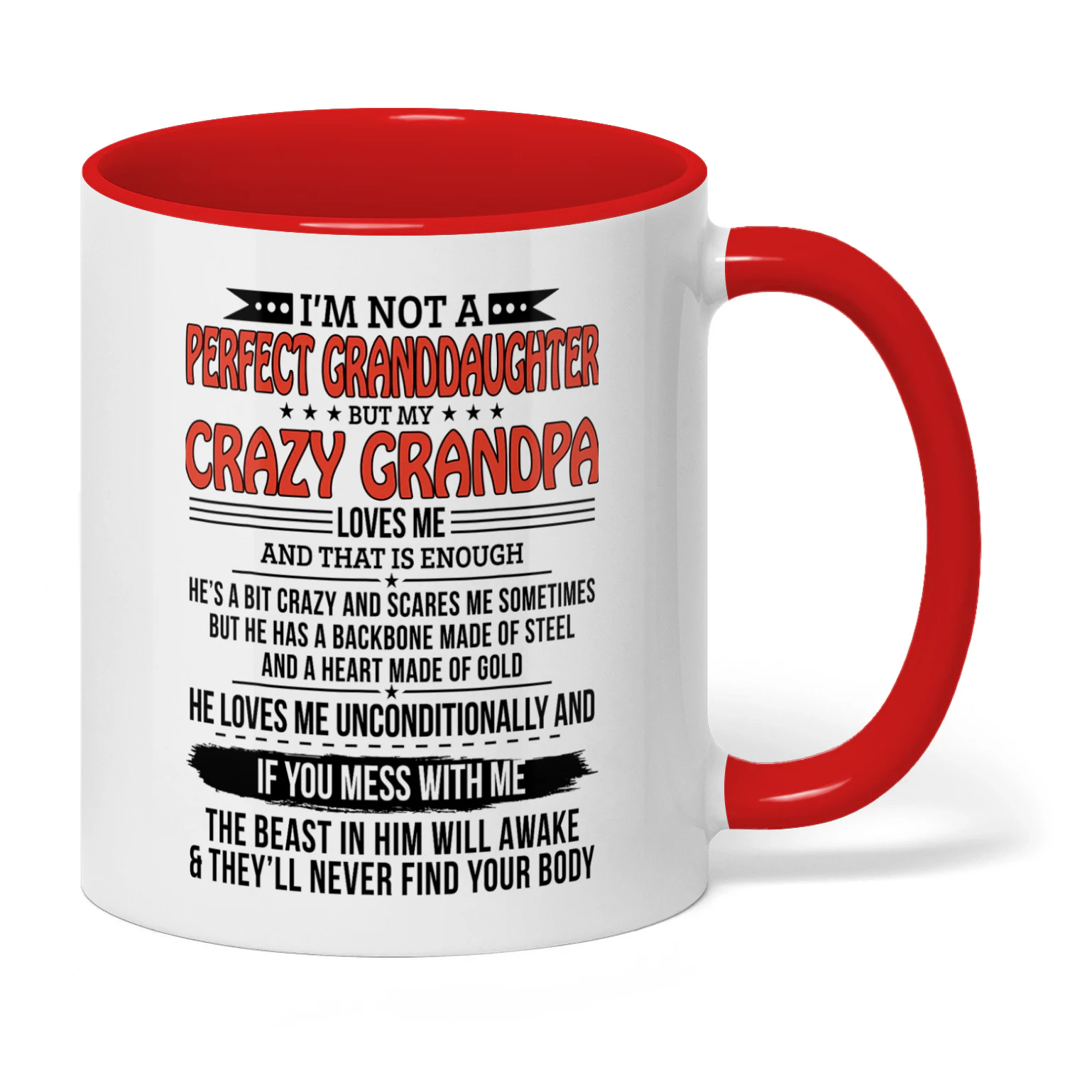 I'm Not A Perfect Granddaughter But My Crazy Grandpa