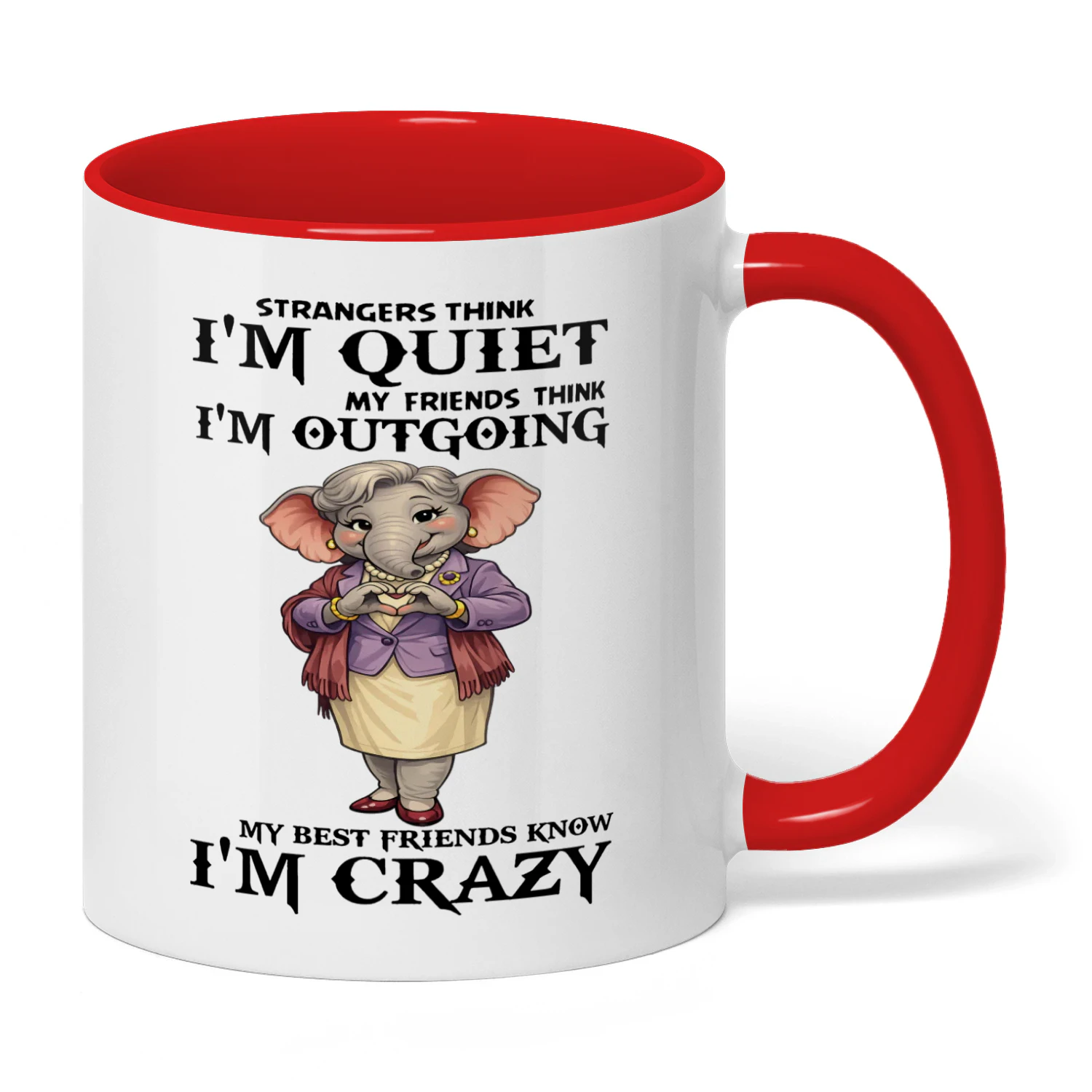 Strangers Think I'm Quiet My Friends Elephant