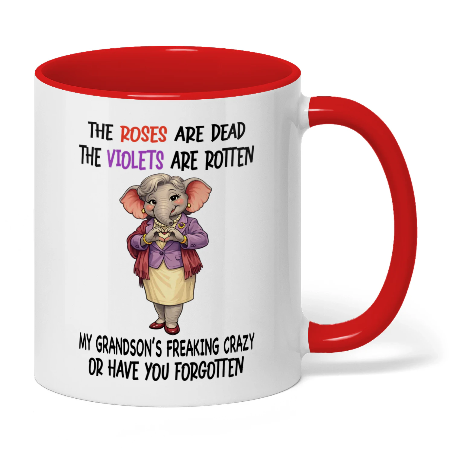 The Roses Are Dead The Violets Are Rotten Grandma