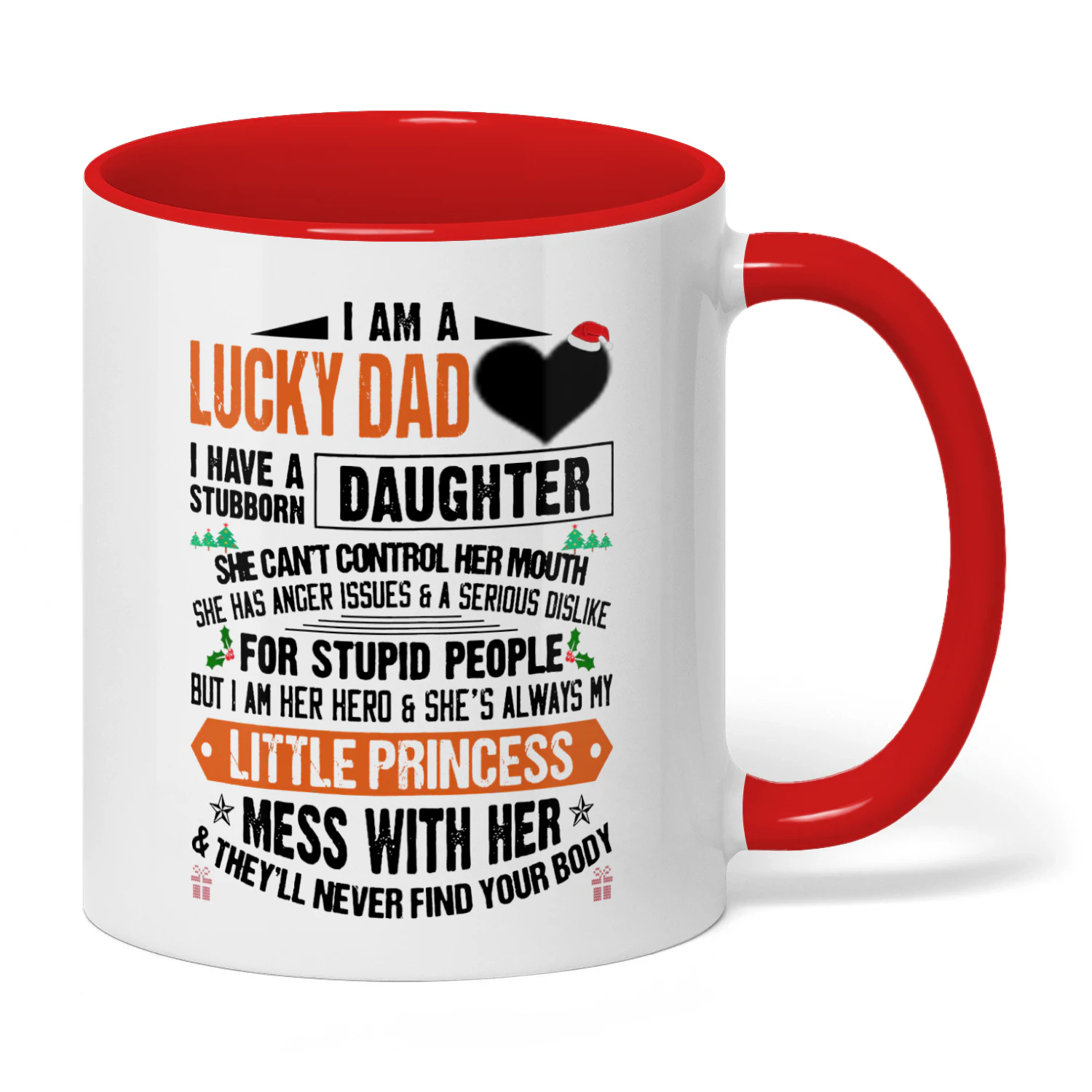 I Am A Lucky Dad I Have A Stubborn Daughter