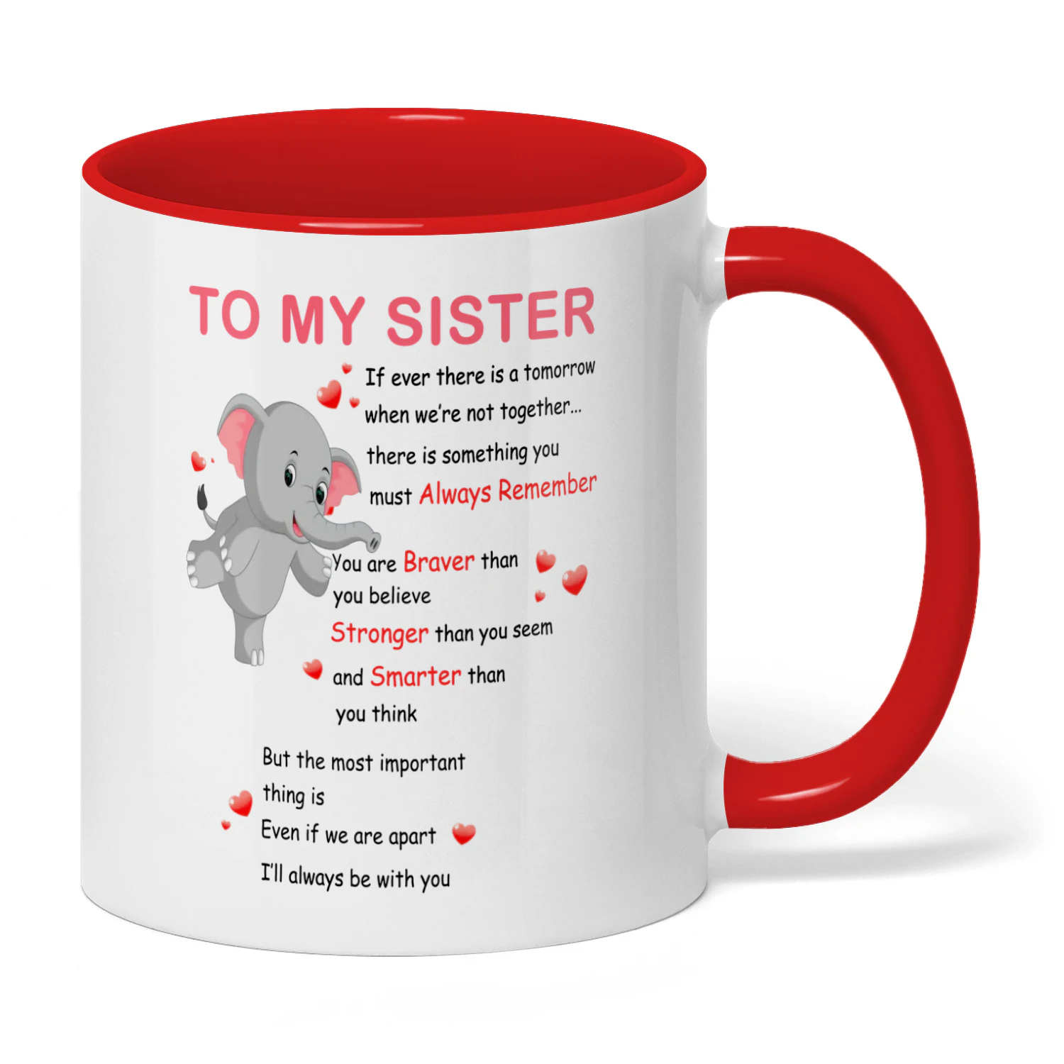 To My Sister If Ever There Elephant