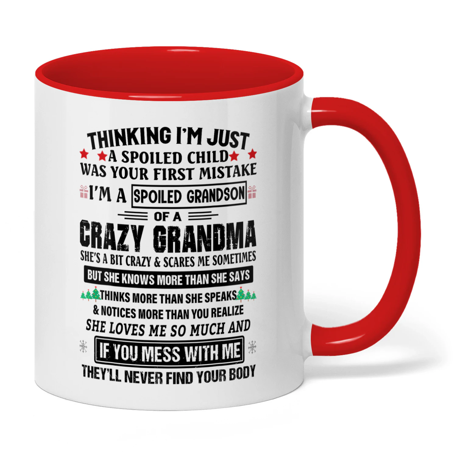 Thinking I'm Just A Spoiled Child Was Your First Mistake Grandma