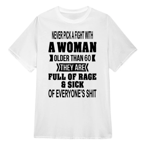 Never Pick A Fight With A Woman