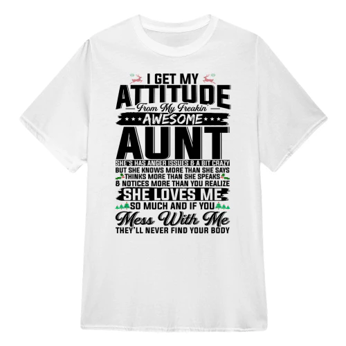 I Get My Attitude From My Freaking Awesome Aunt