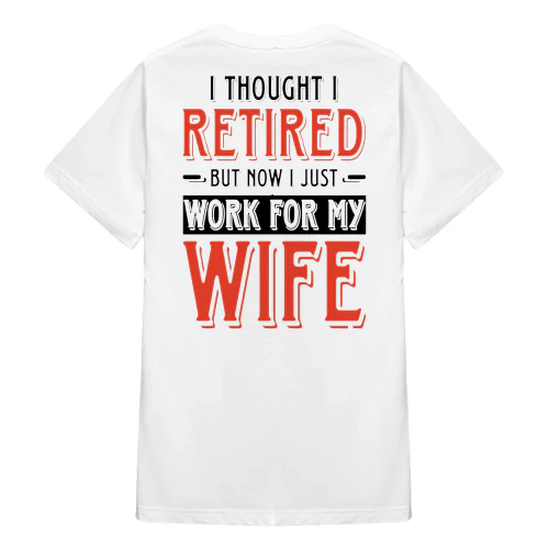 I Thought I Retired But Now I Just