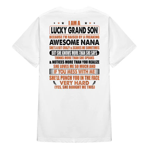 I Am A Lucky Grand Son Because I''m