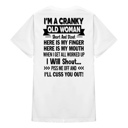 I'm A Cranky Old Woman Short And Scout
