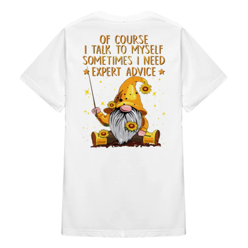 Of Course I Talk To Myself Gnome