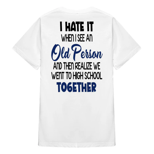 I Hate It When I See An Old Person
