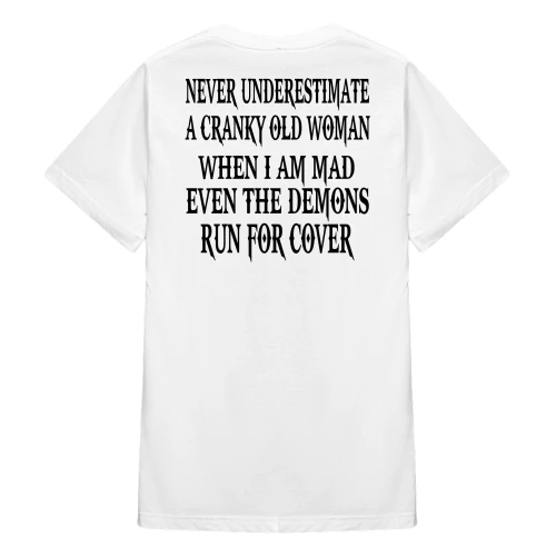 Never Underestimate A Cranky Old Woman