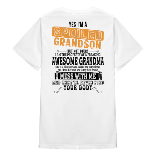 Yes I'm A Spoiled Grandson But Not Yours Grandma