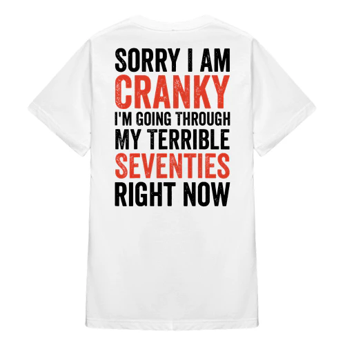 Sorry I Am Cranky I'm Going Through