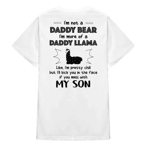I'm Not A Daddy Bear I'm More Of A Daddy Llama