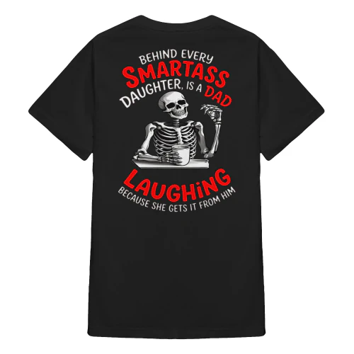 Behind Every Smartass Daughter Skull