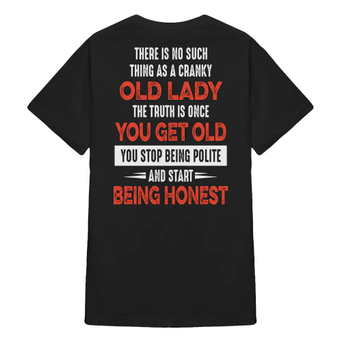 There Is No Such Thing As A Cranky Old Lady