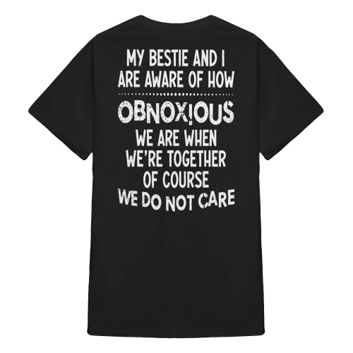 My Bestie And I Are Aware Of How