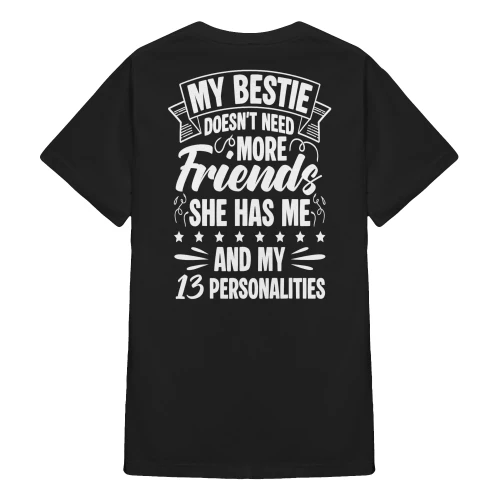 My Bestie Doesn't Need More Friends