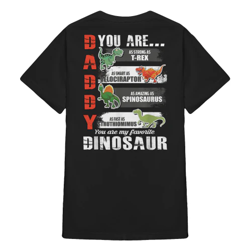 Daddy You Are As Strong As T-rex