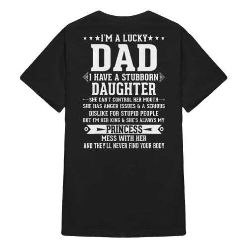 I'm A Lucky Dad I Have A Stubborn Daughter