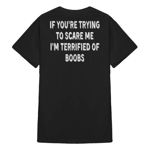 If You're Trying To Scare Me