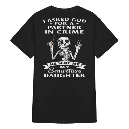 I Asked God For A Partner In Crime Skull
