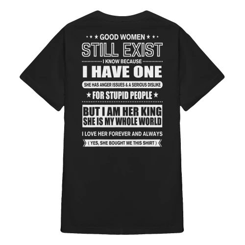 Good Women Still Exist I Know Because I Have One