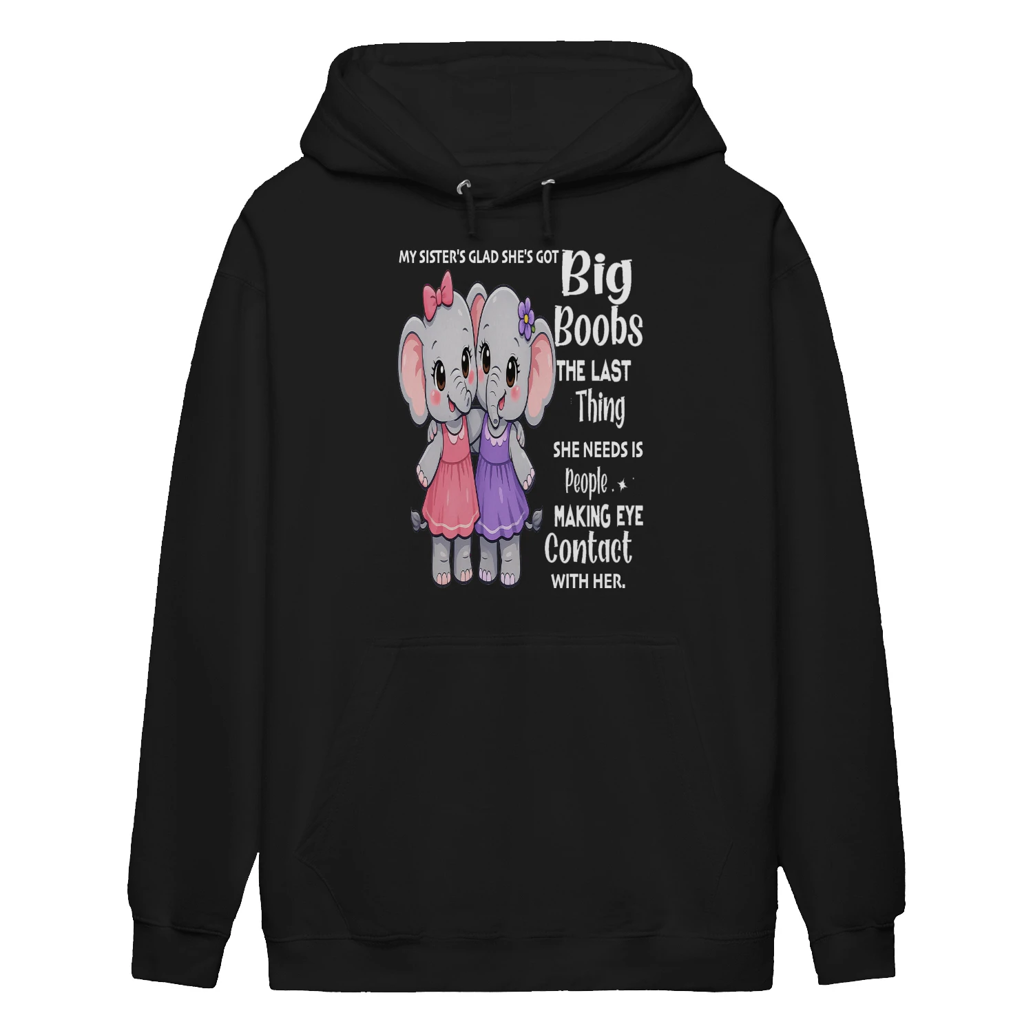 My Sister's Glad She's Got Big Boobs Elephant
